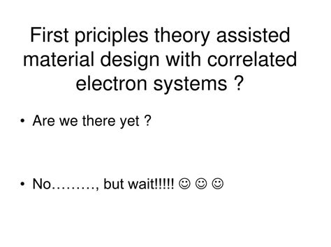 Ppt Ab Initio Theory Of The Electronic Structure Of Strongly