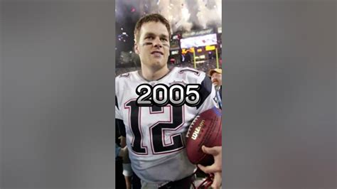 Tom Brady Through The Years Youtube