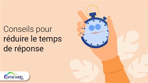 Support client 7 conseils pour réduire les temps de réponse PME WEB