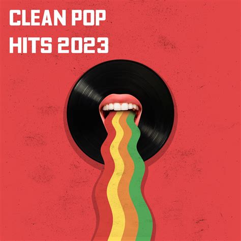 ‎Clean Pop Hits 2023 - Album by Various Artists - Apple Music