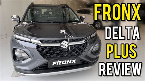 Suzuki Fronx Delta Plus Review Features Specs Price All Details