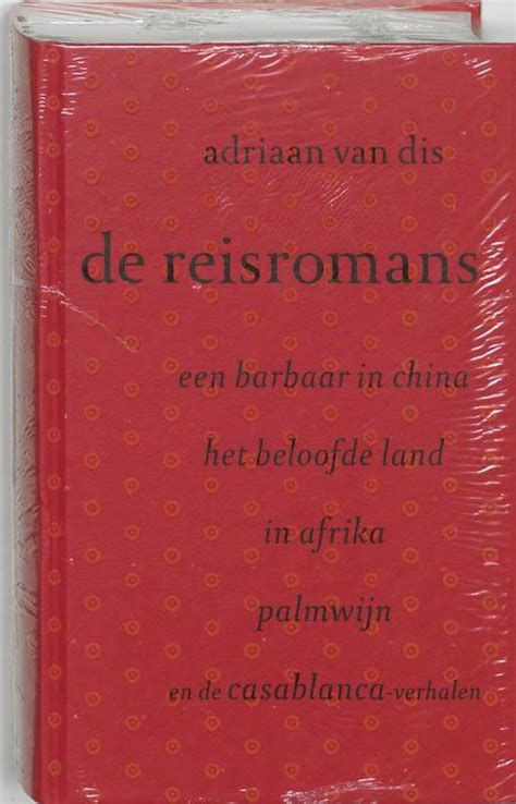 De Reisromans Adriaan Van Dis 9789029073141 Boeken Bol