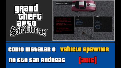 Como Instalar O Vehicle Spawner No Gta San Andreas Youtube