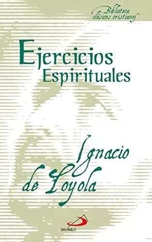 Ejercicios Espirituales San Ignacio De Loyola Cuotas Sin Inter S