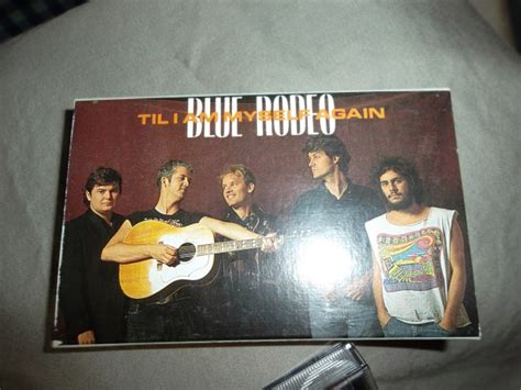 REVIEW: Blue Rodeo – “Til I Am Myself Again” (cassette single ...