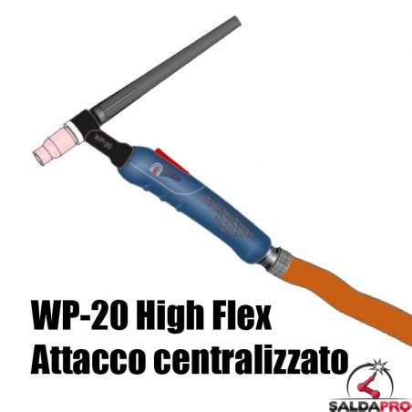 Torcia Completa WP 20 High Flex Attacco Centralizzato Saldatura TIG