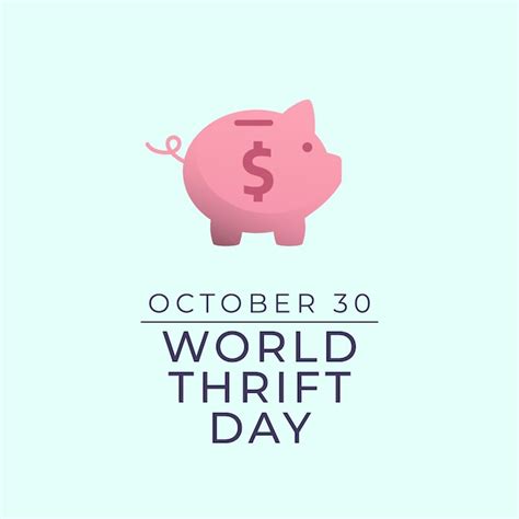 Premium Vector World Thrift Day Vector Design Template Good For