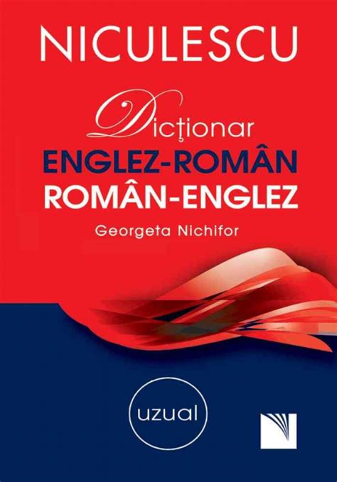 Dictionar Englez Roman Roman Englez Uzual Georgeta Nichifor