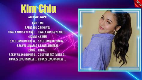 Kim Chiu Greatest Hits Full Album Top Opm Biggest Opm Songs Of All