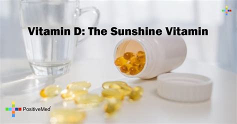 Vitamin D: The Sunshine Vitamin - PositiveMed