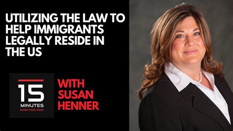 Utilizing The Law To Help Immigrants Legally Reside In The Us With