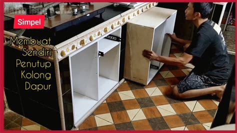 CARA Membuat Pintu Kolong Dapur Bawah Kitchen Set YouTube