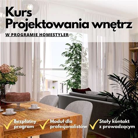 Kurs Projektowania Wn Trz W Programie Homestyler Akademia T M