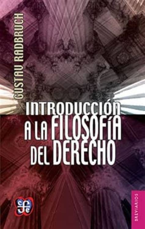 Introduccion A La Filosofia Del Derecho Gustav Radbruch Casa Del Libro