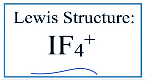 How to Draw the Lewis Structure for IF4+ (IF4 Plus) - YouTube