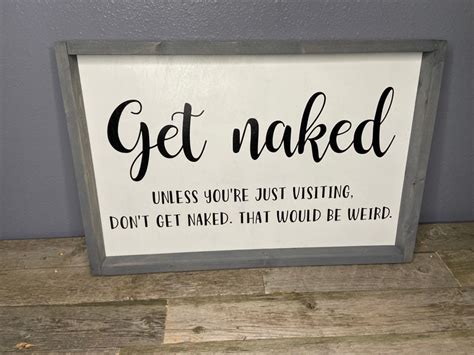 Get Naked Unless You Re Just Visiting Don T Get Etsy