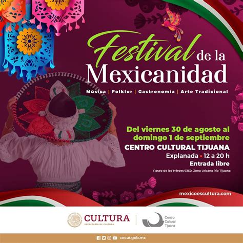 Festival De La Mexicanidad En Tijuana Tijuana Eventos Festival