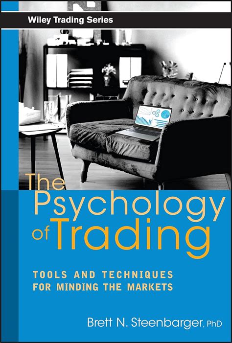 The Psychology of Trading - Trading Forex