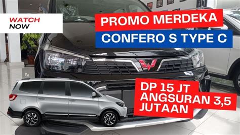 Bawa Pulang Mobil Wuling Confero S Type C Hanya Dengan Juta Aja