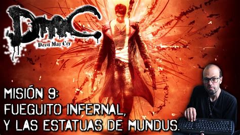 Fueguito Infernal Y Las Estatuas De Mundus Dmc Devil May Cry