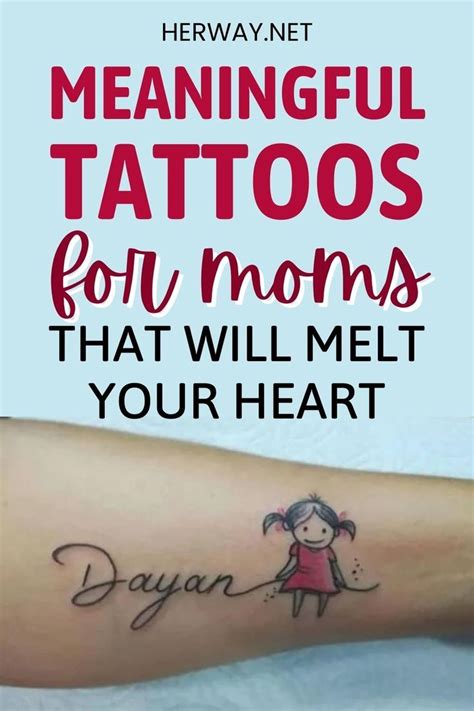 47 Meaningful Tattoos For Moms That Will Melt Your Heart Mom Tattoos