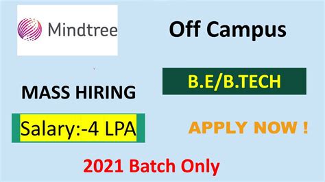 Mindtree Off Campus Drive 2021 4 LPA B E B TECH Mass Hiring