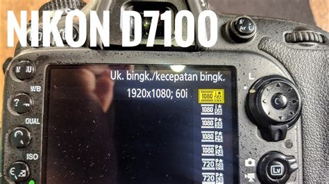 Cara Aktifkan Video Full Hd 60 Fps Nikon D7100 Youtube