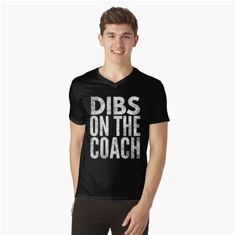 I Ve Got Dibs On The Coach Shirt Funny Baseball T Shirt T Shirt By