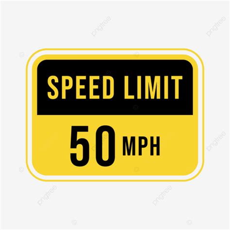 Road Sign Speed Limit Vector Road Sign Speed Limit Sign Png And