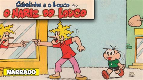 Cebolinha E O Louco Em O Nariz Do Louco Gibi Animado Turma Da