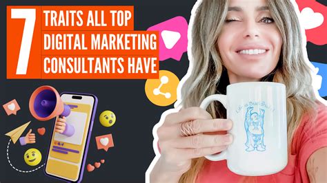 7 Traits Top Digital Marketing Consultants Have