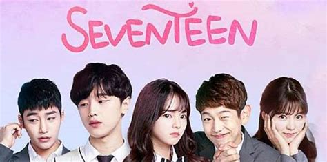 5 Alasan Mutlak Kamu Harus Nonton Drama Korea Seventeen Yang Bakal