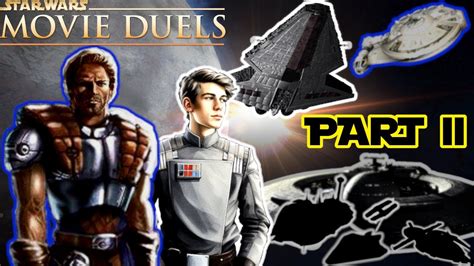 The Relic Fleet Ii Movie Duels Remastered Dash Rendar And Willum