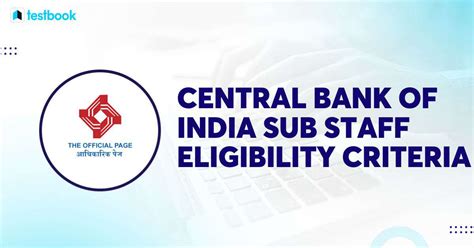 Central Bank of India Sub Staff Eligibility 2024: Age Limit & Qualification