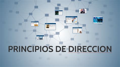 Principios De Direccion By Karen Alandete Diaz On Prezi