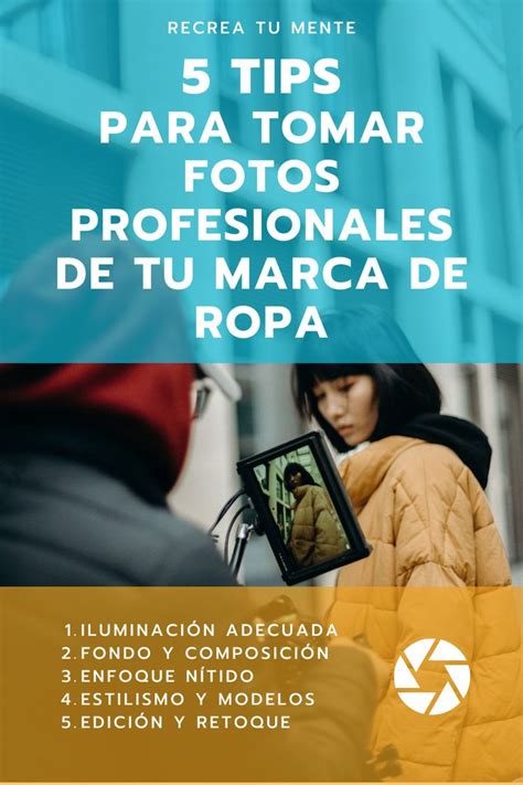 Tips Para Tomar Fotos Profesionales De Tu Marca