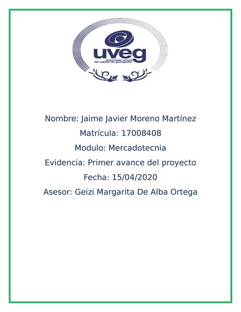 Primer Avance Uveg Proyecto De Negocios De Cafe Nombre Jaime