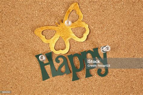 Happy Pinned On A Bulletin Board Stock Photo Download Image Now