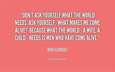 John Eldredge Quotes. QuotesGram