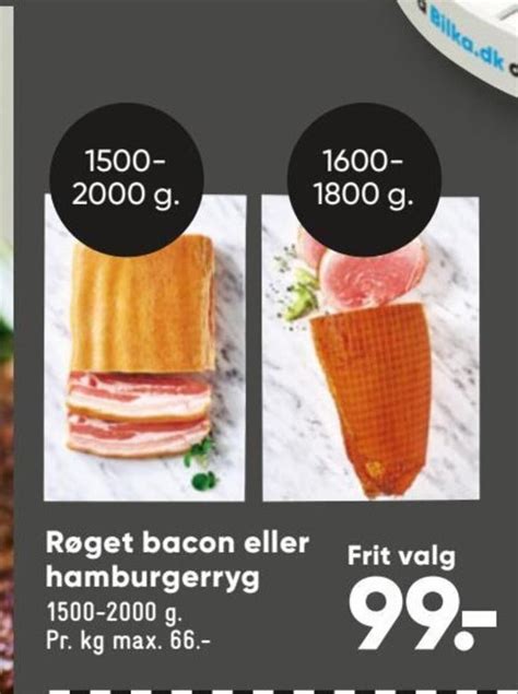 R Get Bacon Eller Hamburgerryg Tilbud Hos Bilka