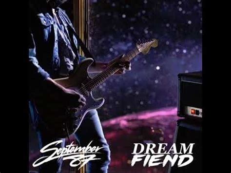 Dream Fiend September 87 Bad Dream Baby YouTube