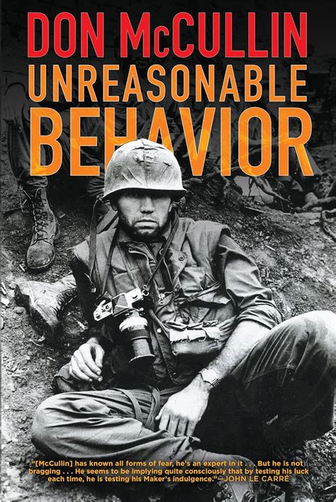 Unreasonable Behavior An Autobiography McCullin Don 9780802126962