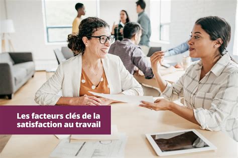 Facteurs De La Satisfaction Au Travail