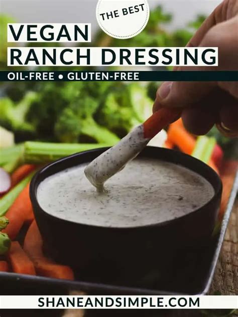 The Easiest Vegan Ranch Dressing Oil Free Recipe Vegan Ranch Dressing Ranch Dressing