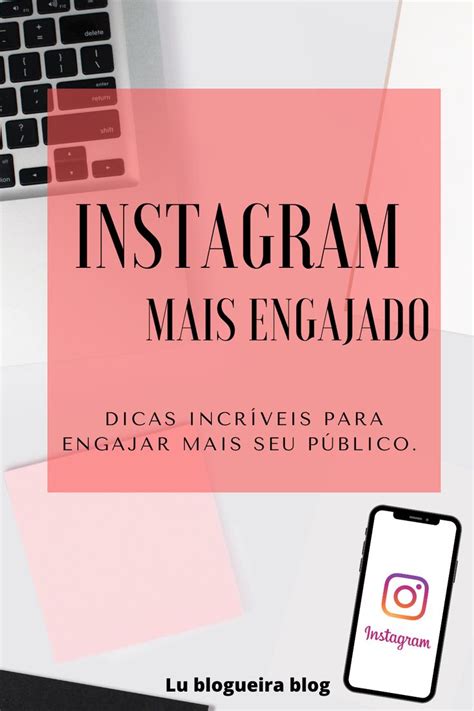 DESCUBRA AS MELHORES DICAS PARA AUMENTAR SEU ENGAJAMENTO NO INSTAGRAM