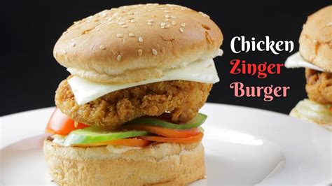 Chicken Zinger Burger Kfc S Secret Recipe Chicken Burger Best