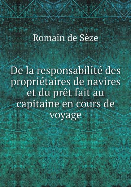 De La Responsabilite Des Proprietaires De Navires Et Du Pret Fait Au