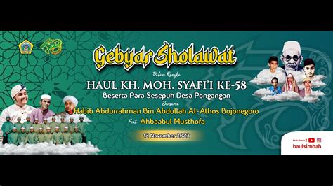 Live Pongangan Bersholawat Bersama Habib Abdurrahman Bin Abdullah Al