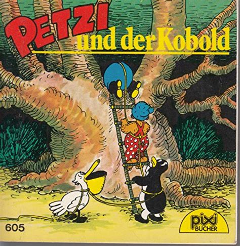 Petzi Und Der Kobold Ein Pixi Buch Aus Pixi Serie Text Von