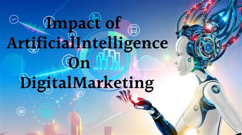 Is Artificial Intelligence The Future Of Digital Marketing Youtube